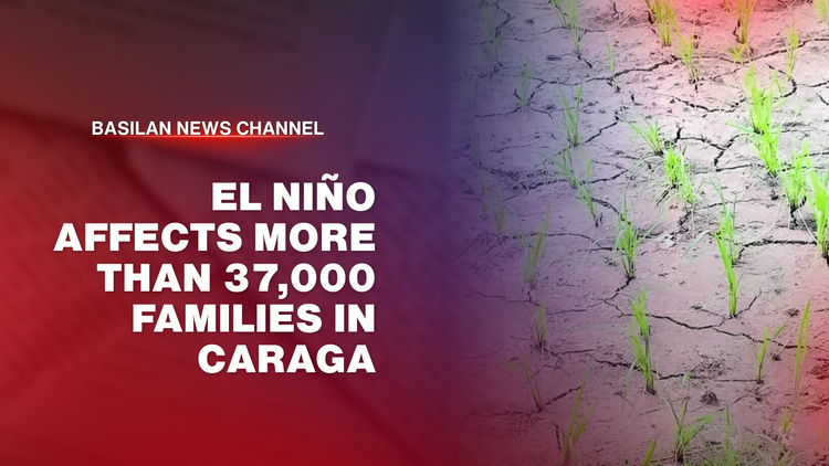 El Niño affects more than 37,000 families in Caraga