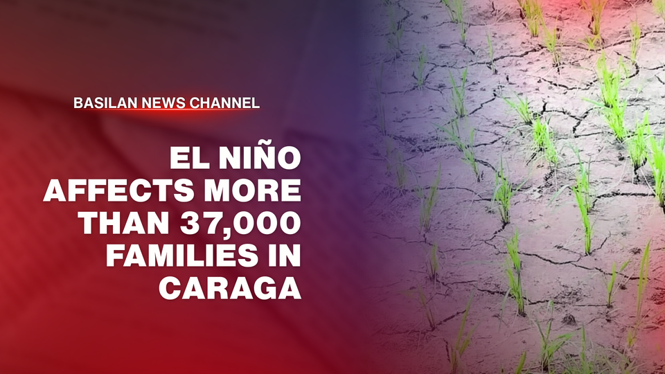 El Niño affects more than 37,000 families in Caraga
